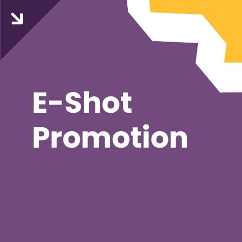 E-shot promotion